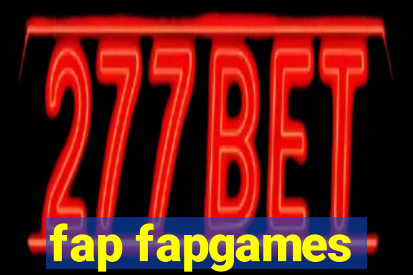 fap fapgames